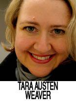 Tara Austen Weaver